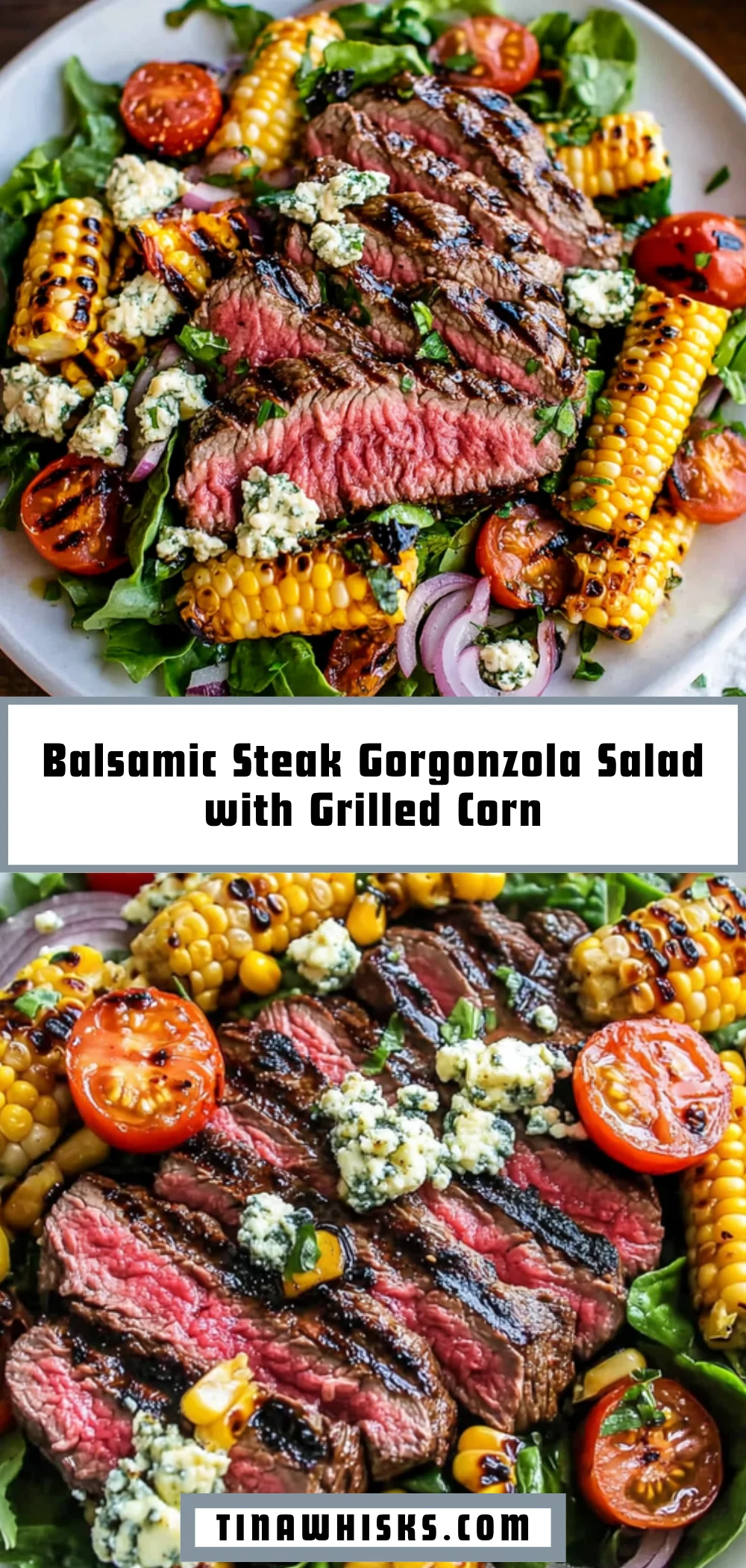 Balsamic Steak Gorgonzola Salad with Grilled Corn 16 Pinterest Hidden Image