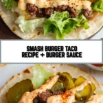 Smash Burger Taco Recipe + Burger Sauce 16 Pinterest Hidden Image