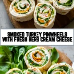 Smoked Turkey Pinwheels with fresh Herb Cream Cheese 17 Pinterest Hidden Image