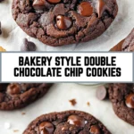 Bakery Style Double Chocolate Chip Cookies 20 Pinterest Hidden Image