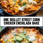 One Skillet Street Corn Chicken Enchilada Bake 22 Pinterest Hidden Image